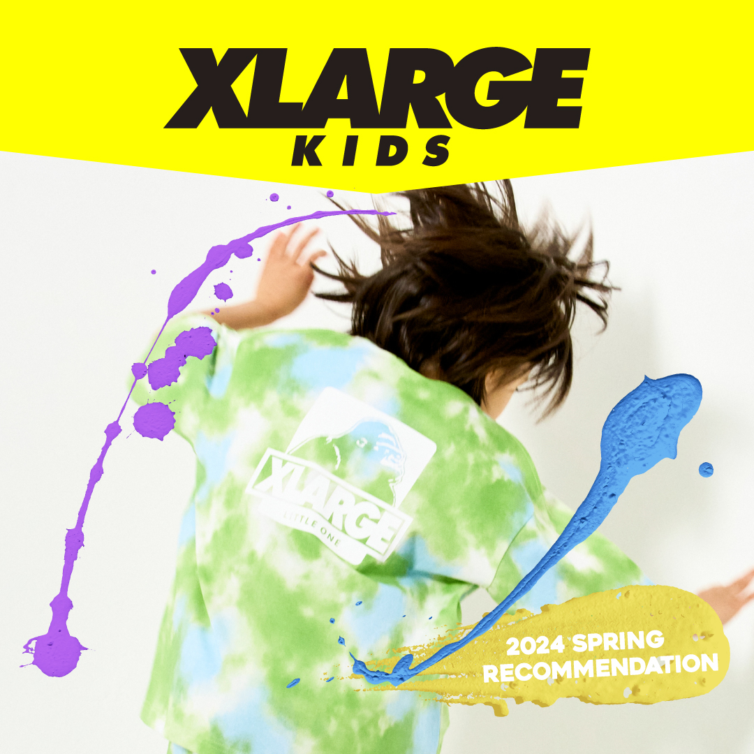 XLARGE KIDSの最新レコメンドスタイルをチェック！